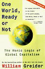 Greider: One World, Ready or Not
